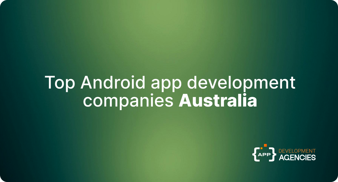 Top Android app development companies in Australia