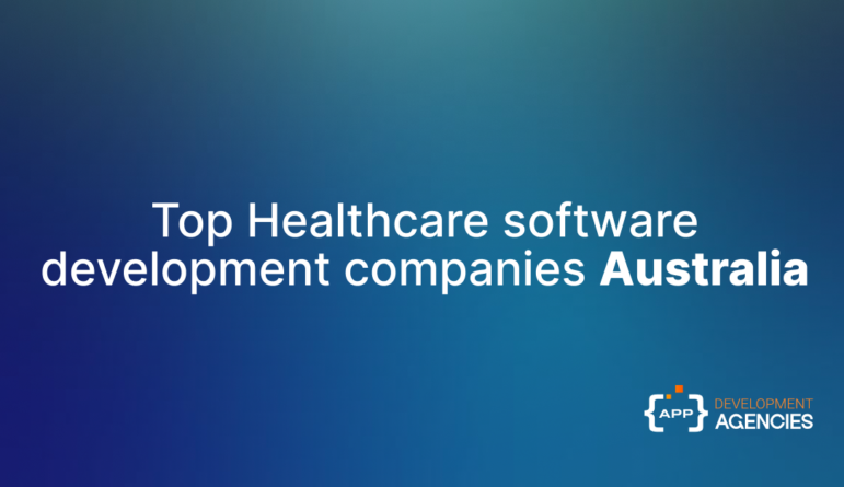 Top healthcare software development company in Australia