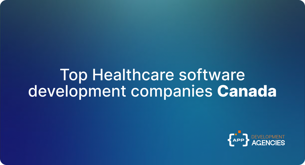 Top healthcare software development company in Canada