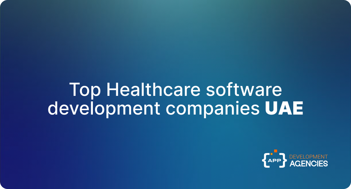 Top healthcare software development companies in UAE