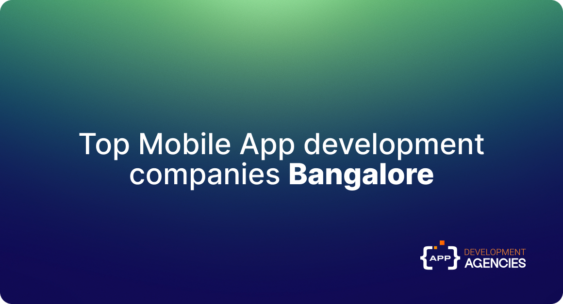 Top Mobile App Development Companies in Bangalore