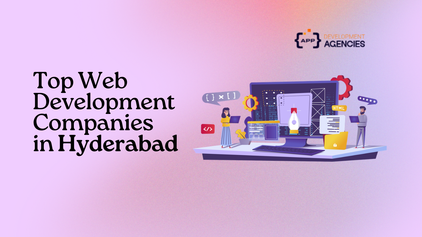 Top Web development companies in Hyderabad India