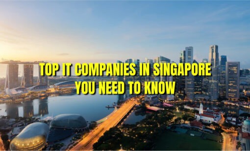 Top IT Companies in Singapore