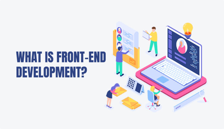 What is Front-end Development