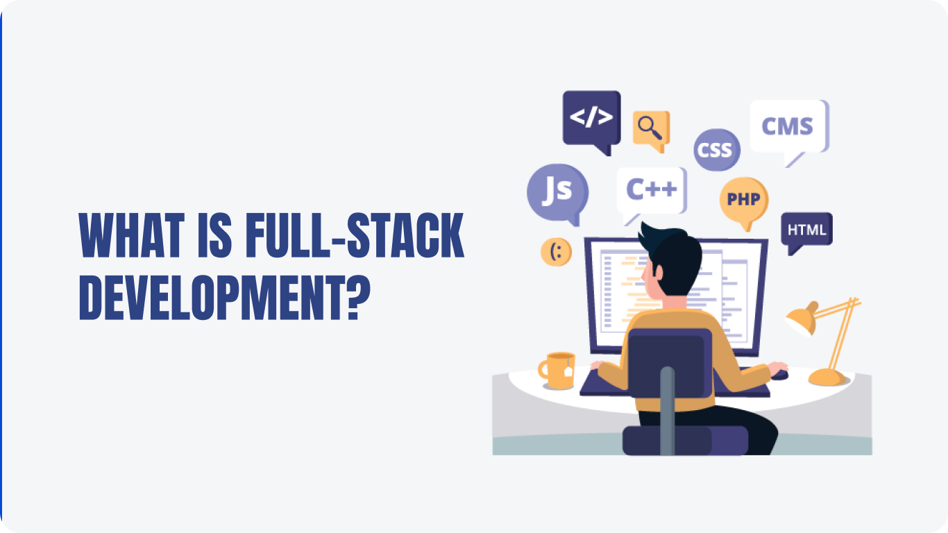 What is Full-stack Development